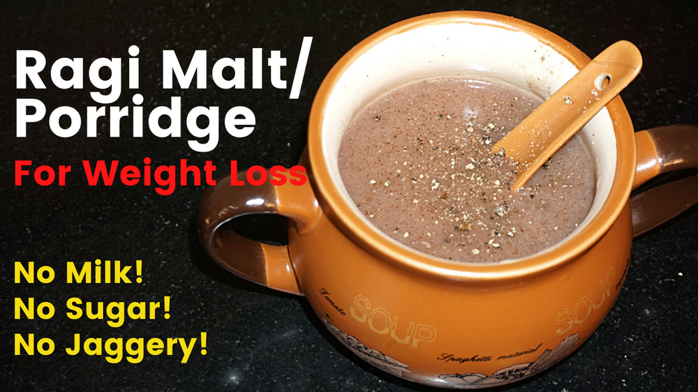 Weight Loss Recipe: Ragi Malt | Ragi Porridge | Ragi Kanji – Healthy Recipe 1 - VIBRANT VARSHA 16 file - VIBRANT VARSHA
