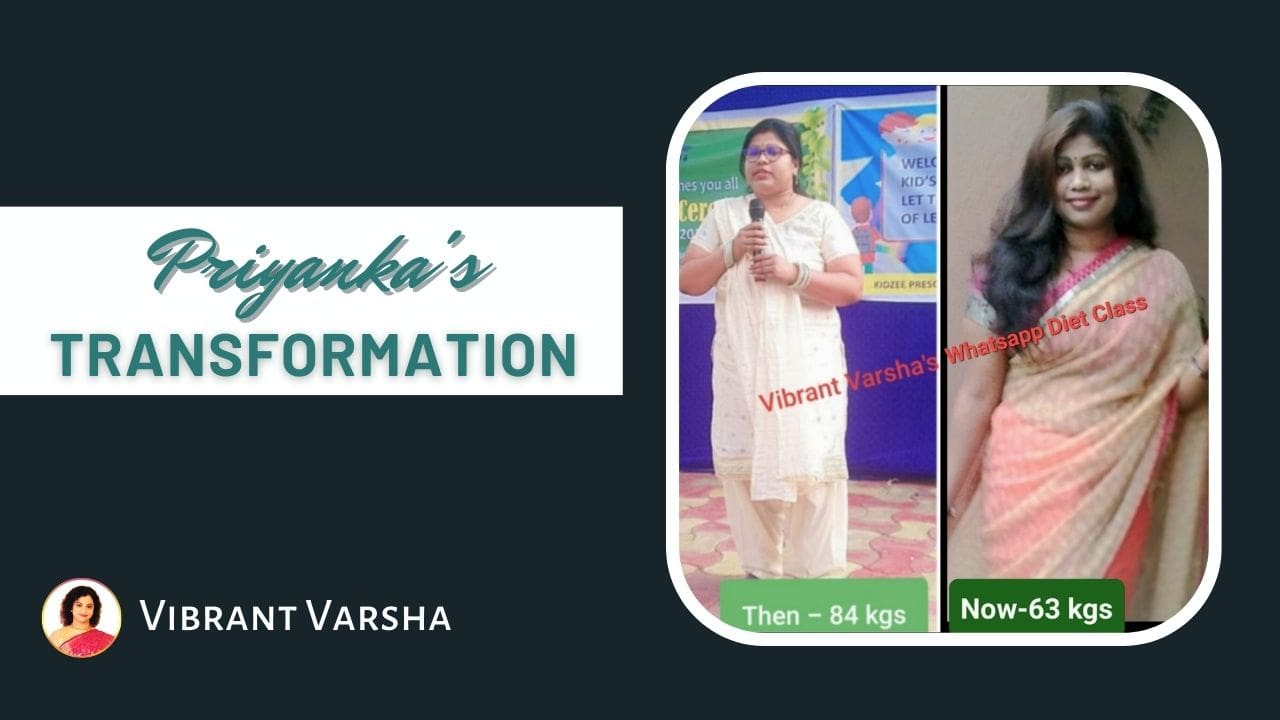 Weight Loss Transformation @ Vibrant Varsha