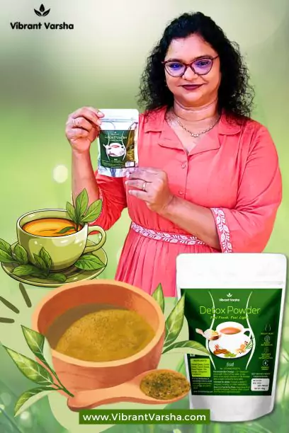 Natural Detox Powder – Cleanse & Boost Wellness | Vibrant Varsha 9 - VIBRANT VARSHA Vibrant Varsha's Detox Powder